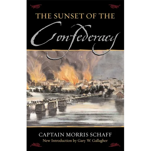 The Sunset Of The Confederacy - Paperback