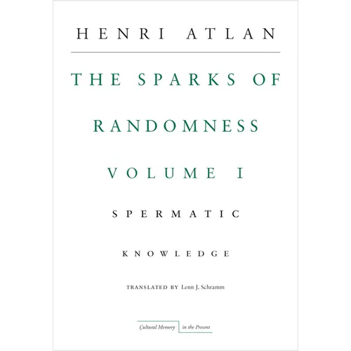 The Sparks of Randomness, Volume 1: Spermatic Knowledge - Paperback