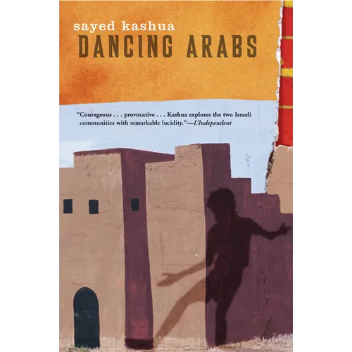 Dancing Arabs - Paperback