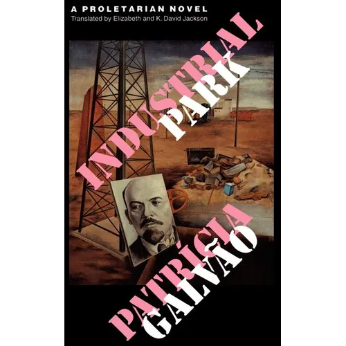 Industrial Park: A Proletarian Novel - Paperback
