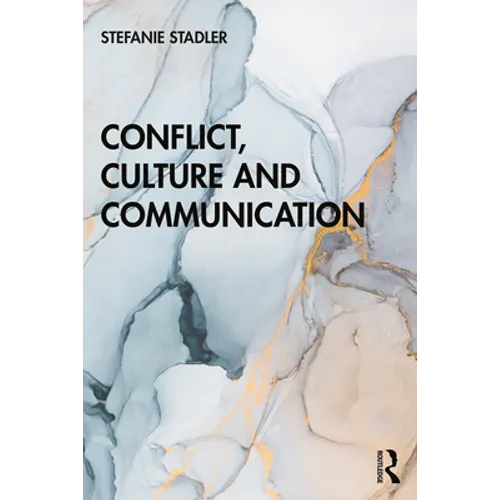 Conflict, Culture and Communication