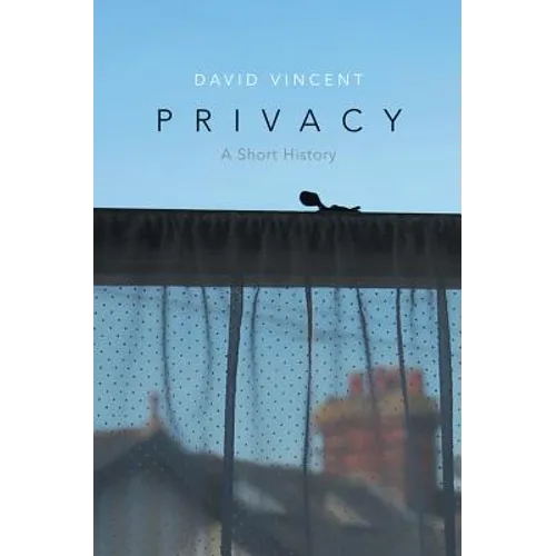 Privacy: A Short History - Paperback