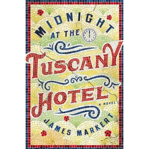 Midnight at the Tuscany Hotel - Paperback