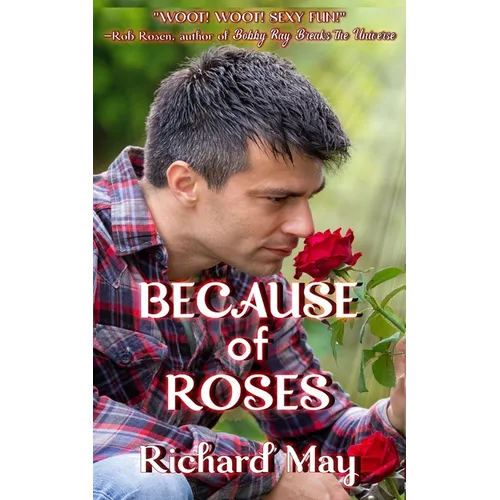 Because of Roses: Ten Stories - Paperback