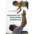 Interpersonal Trust During Childhood and Adolescence