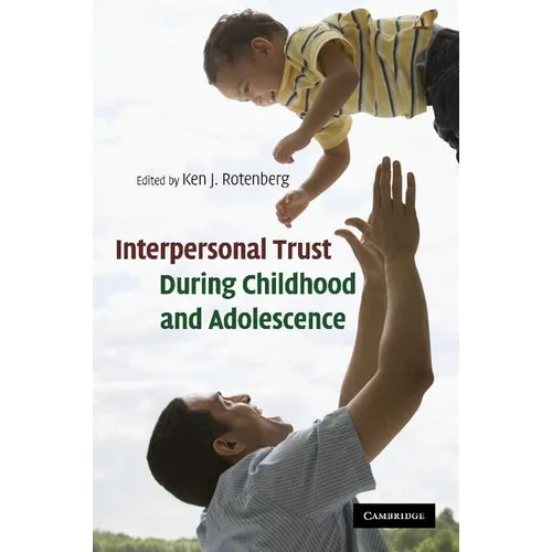Interpersonal Trust During Childhood and Adolescence