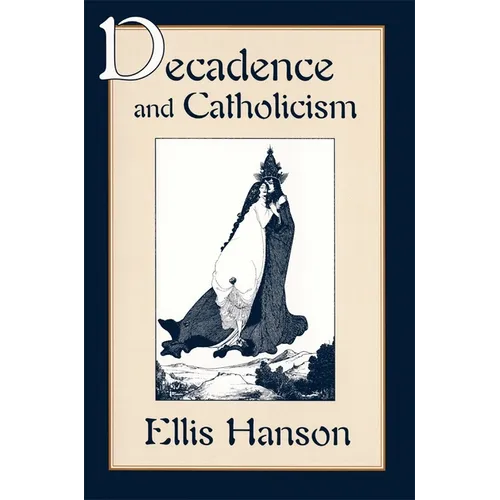 Decadence and Catholicism