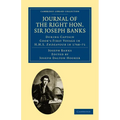 Journal of the Right Hon. Sir Joseph Banks Bart., K.B., P.R.S.: During Captain Cook's First Voyage in HMS Endeavour in 1768 71 to Terra del Fuego, Ota
