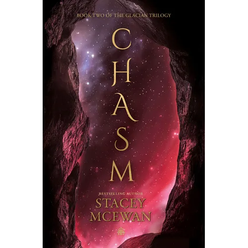 Chasm: The Glacian Trilogy, Book II