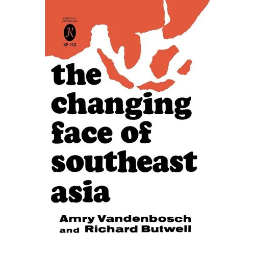 The Changing Face of Southeast Asia - Paperback