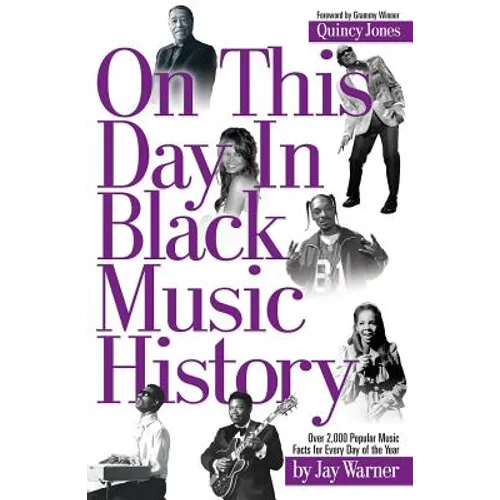 On This Day in Black Music History - Paperback
