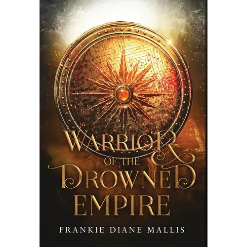 Warrior of the Drowned Empire - Hardcover