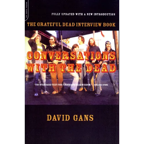 Conversations with the Dead: The Grateful Dead Interview Book - Paperback