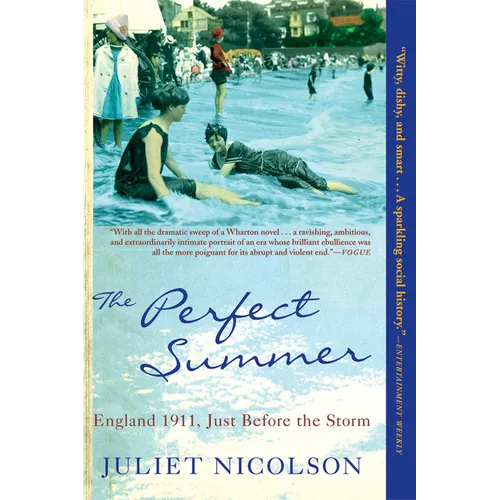 The Perfect Summer: England 1911, Just Before the Storm - Paperback