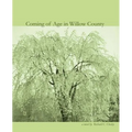 Coming of Age in Willow County