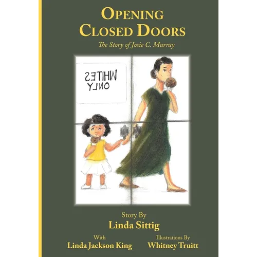 Opening Closed Doors: The Story of Josie Murray - Paperback
