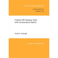 Central Hill Nisenan Texts with Grammatical Sketch: Volume 132