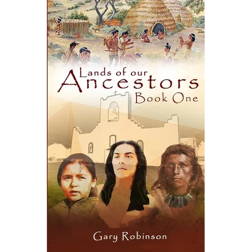 Lands of our Ancestors Book One - Paperback
