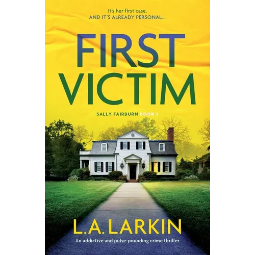 First Victim: An addictive and pulse-pounding crime thriller - Paperback