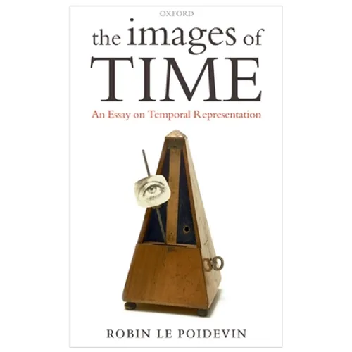 Images of Time: An Essay on Temporal Representation - Paperback