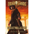 Deadlands: Ghostwalkers
