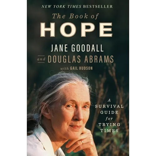 The Book of Hope: A Survival Guide for Trying Times