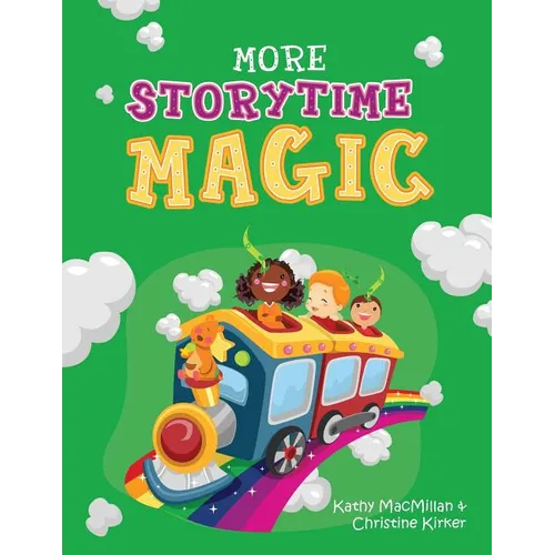 More Storytime Magic - Paperback