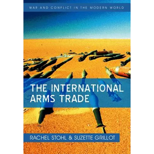 The International Arms Trade - Paperback