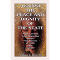 Against the Peace and Dignity of the State: North Carolina Laws Regarding Slaves, Free Persons of Color, and Indians