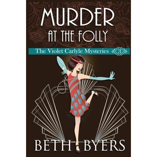 Murder at the Folly: A Violet Carlyle Cozy Historical Mystery - Paperback