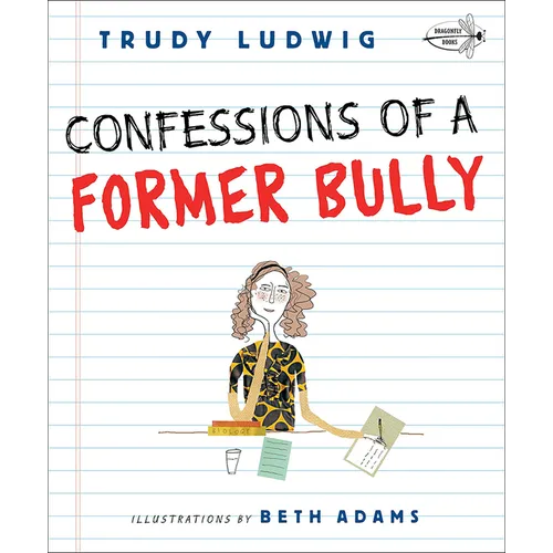 Confessions of a Former Bully - Hardcover