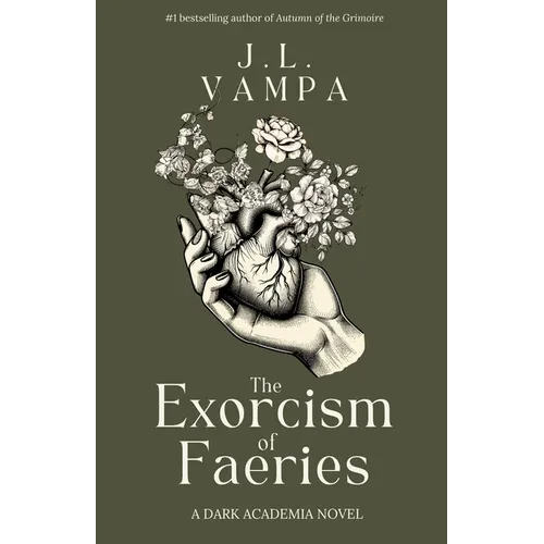 The Exorcism of Faeries: A Dark Academia Romance - Paperback