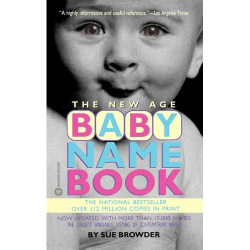 The New Age Baby Name Book - Paperback