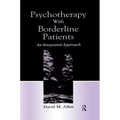 Psychotherapy With Borderline Patients: An Integrated Approach