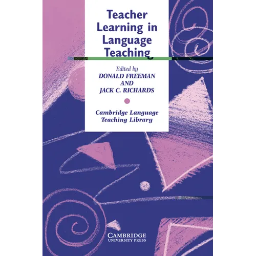 Teacher Learning in Language Teaching