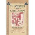 Nine and a Half Mystics: The Kabbala Today