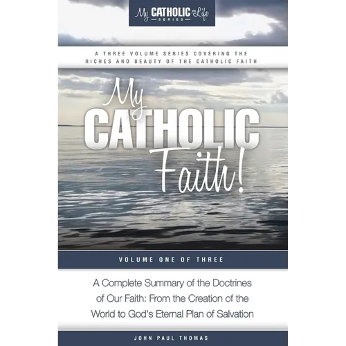 My Catholic Faith! - Paperback