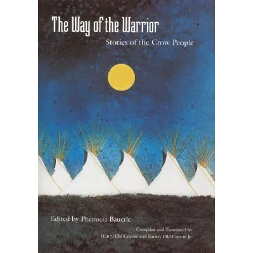 The Way of the Warrior: Stories of the Crow People - Paperback