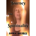 Journey Into Spirituality