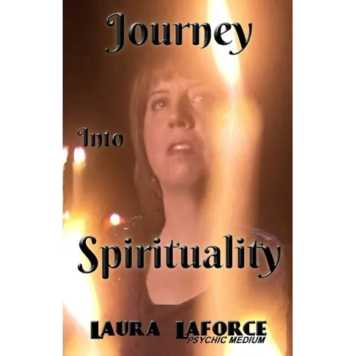 Journey Into Spirituality - Paperback