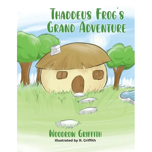 Thaddeus Frog's Grand Adventure - Paperback