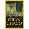 Peoples of the Gran Chaco