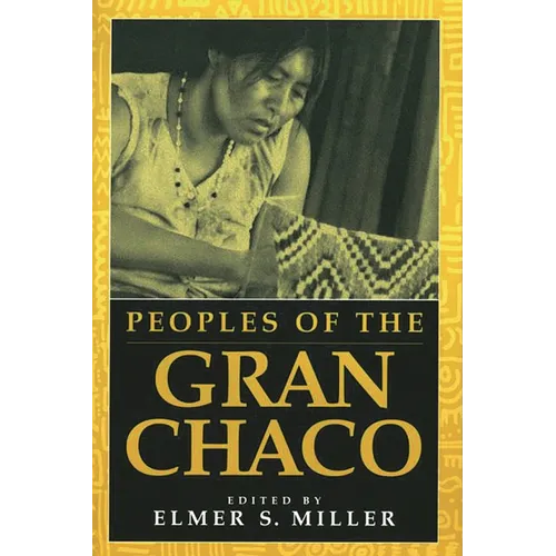 Peoples of the Gran Chaco