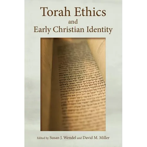 Torah Ethics and Early Christian Identity - Paperback