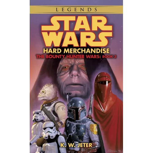 Hard Merchandise: Star Wars Legends (the Bounty Hunter Wars) - Mass Market Paperbound