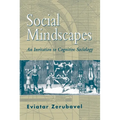 Social Mindscapes: An Invitation to Cognitive Sociology