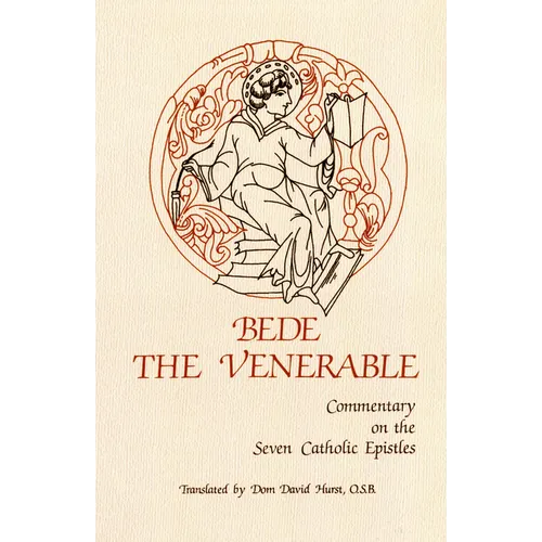 Commentary on the Seven Catholic Epistles: Volume 82 - Paperback