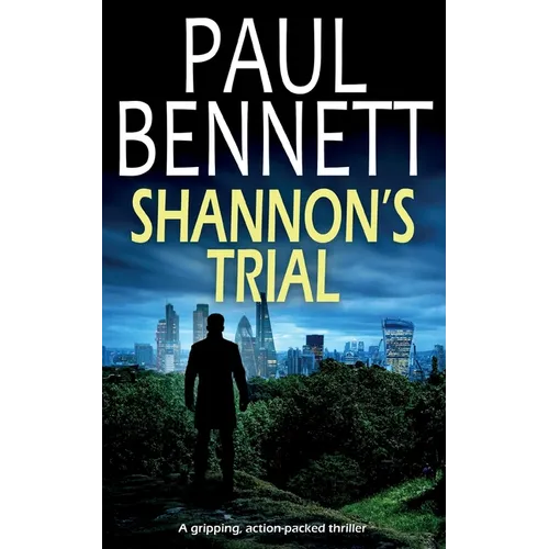 SHANNON'S TRIAL a gripping, action-packed thriller - Paperback