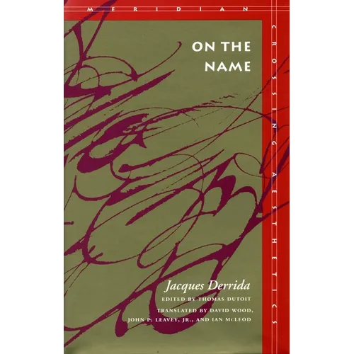 On the Name: Jacques Derrida - Paperback