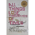 All Things Lose Thousands of Times